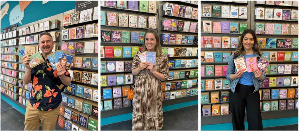 Above: Publishers Steven McFee, of Running With Scissors, Jessie Maeve (centre) and Tickled Pink’s Gabi Maksimov loved seeing their cards in store