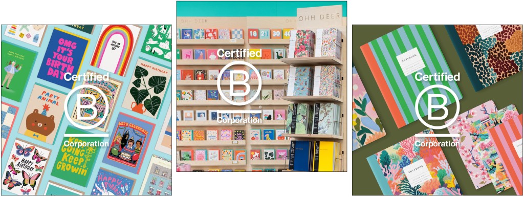 Above: The cards and stationery products meet the B Corp values